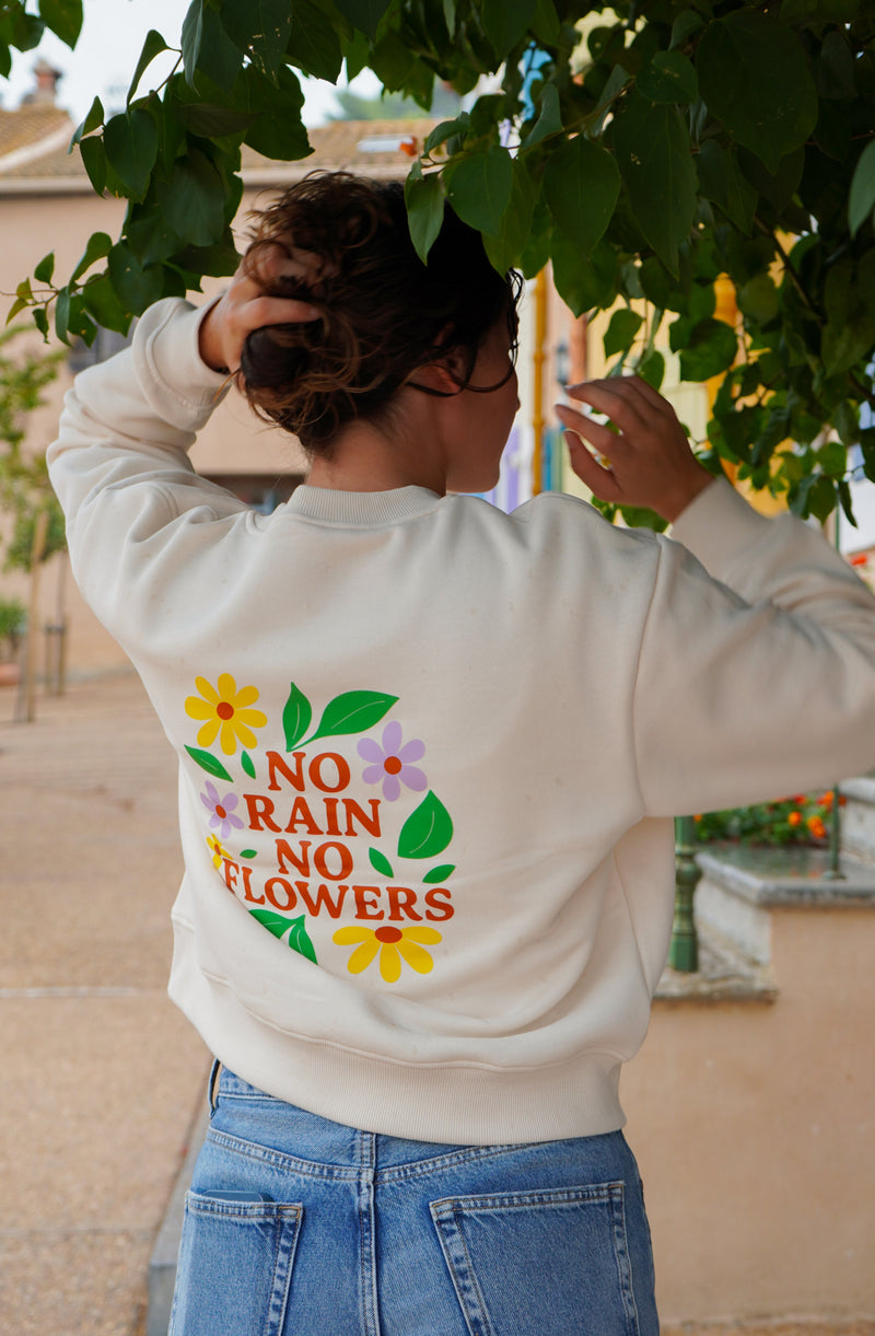 NO RAIN, NO FLOWERS