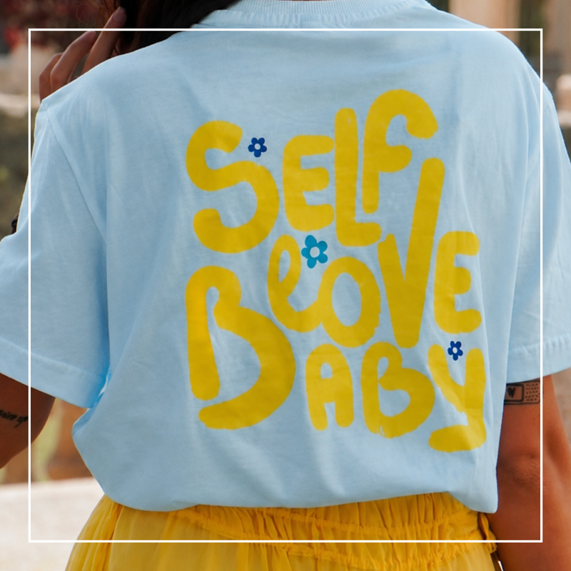 Self love baby