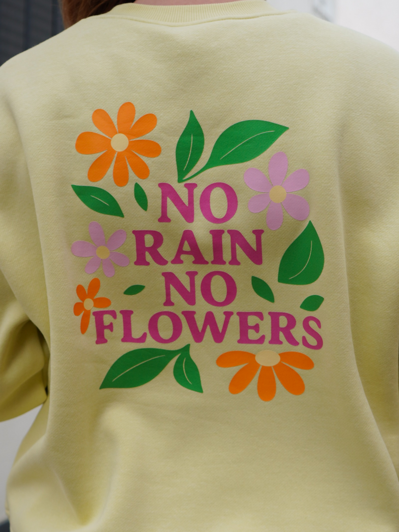 Sweat No rain, No flowers jaune