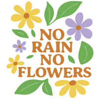 T-shirt No rain No flowers (💛🩷🖤🤍)