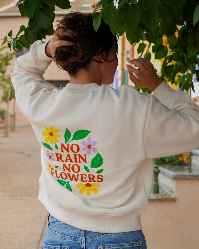 Sweat No Rain, No Flowers