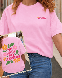 T-shirt No rain No flowers (💛🩷🖤🤍)