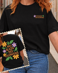 T-shirt No rain No flowers (💛🩷🖤🤍)